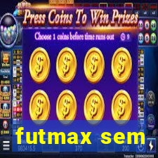 futmax sem